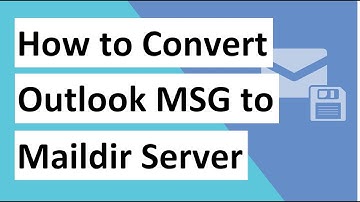 Know How to Convert Outlook MSG to Maildir Server Format with Email Items
