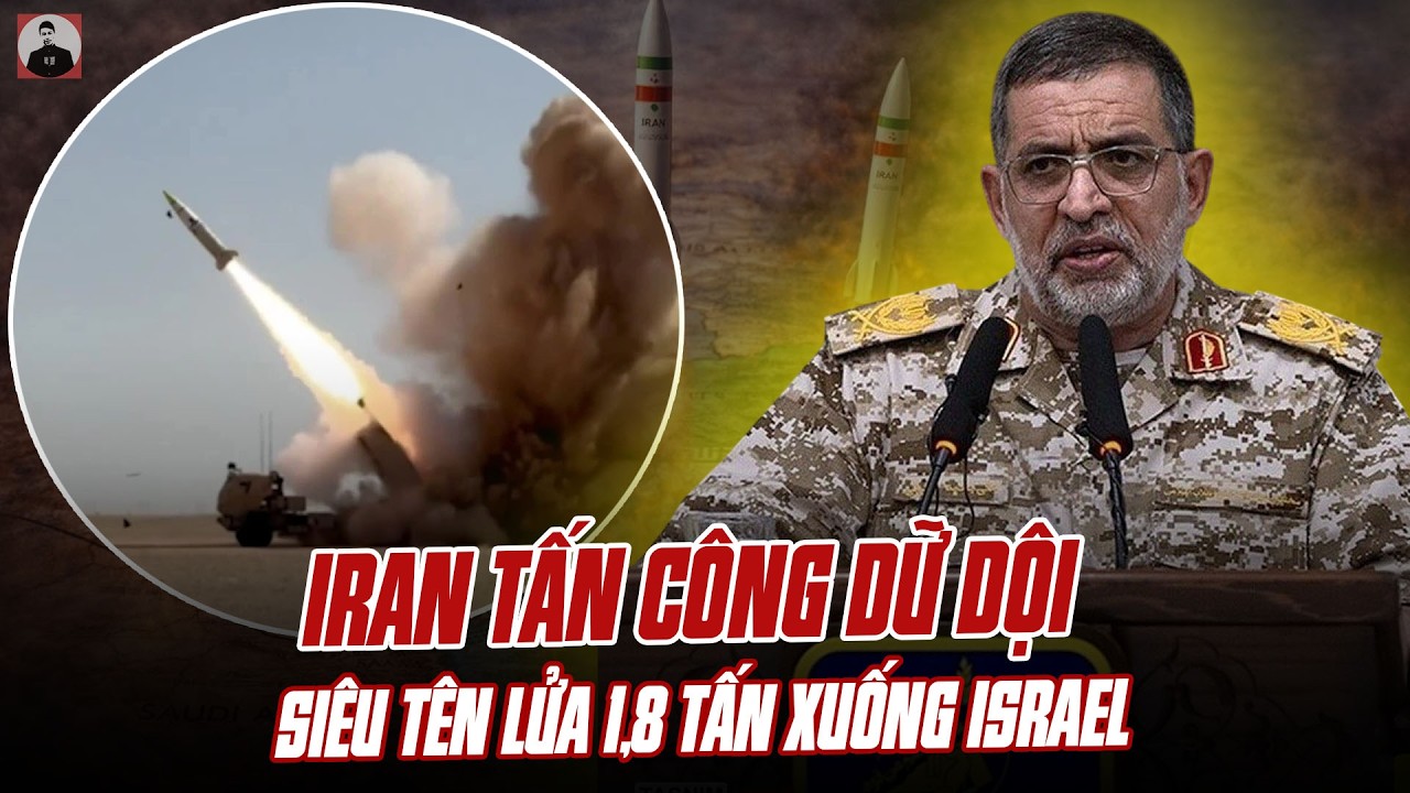 IRAN TẤN CÔNG DỮ DỘI: DỘI SIÊU TÊN LỬA 1,8 TẤN XUỐNG ISRAEL, XÓA SỔ 10 HỆ THỐNG TỐI TÂN CỦA MỸ