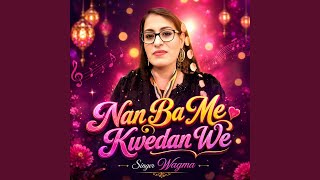 Nan Ba Me Kwedan We