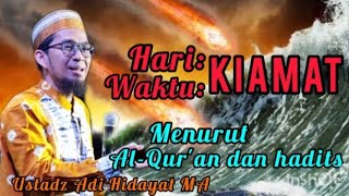 Rahasia Waktu Kiamat Terungkap! Penjelasan Lengkap Menurut Al-Qur’an | Ustadz Adi Hidayat MA 