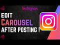 How to Edit Instagram Carousel After Posting in 2026 (Reorder & Delete Guide)