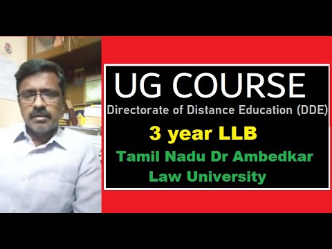 UG Course By Directorate Of Distance Education (DDE) Can Apply For 3 Year LLB In TNDALU