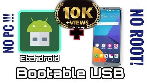 Etchdroid, Etchdroid windows 10 | bootable usb easy tutorial.