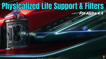 First Look At The Physicalized Life Support System & Filter For Coming 4.4 | Star Citizen PTU Test