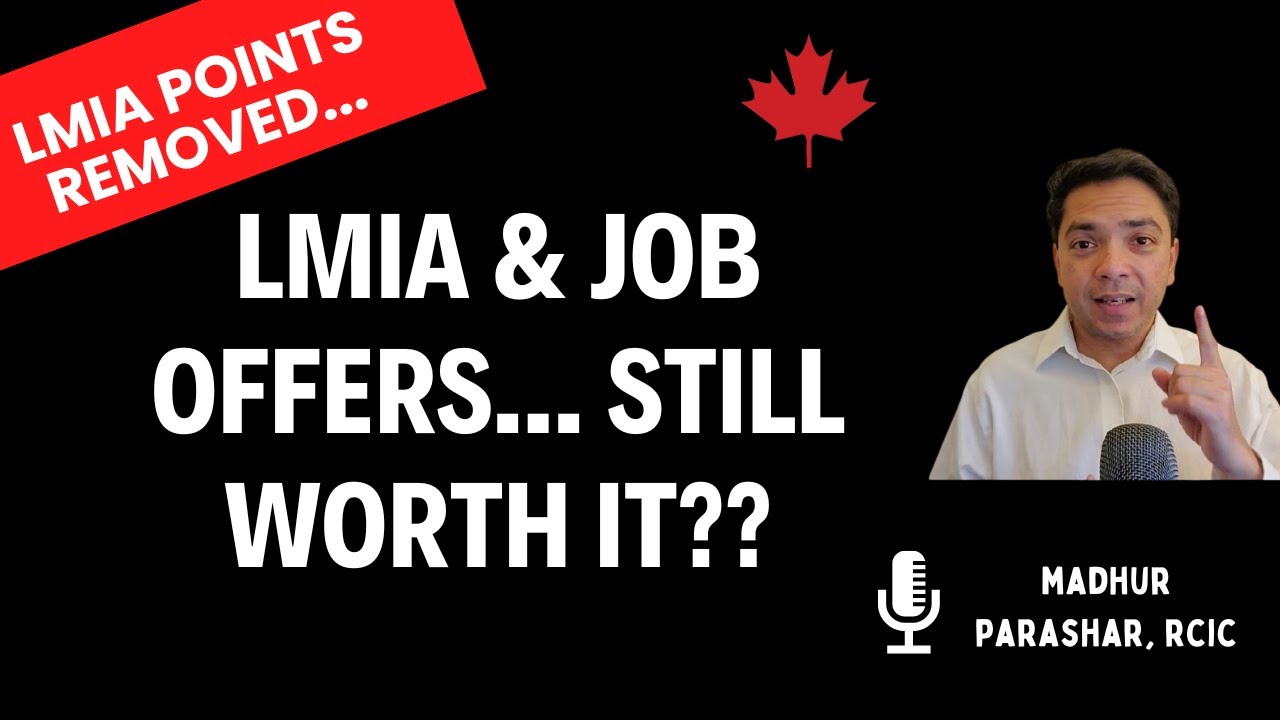 LMIA and Job Offers - Is it still worth it?