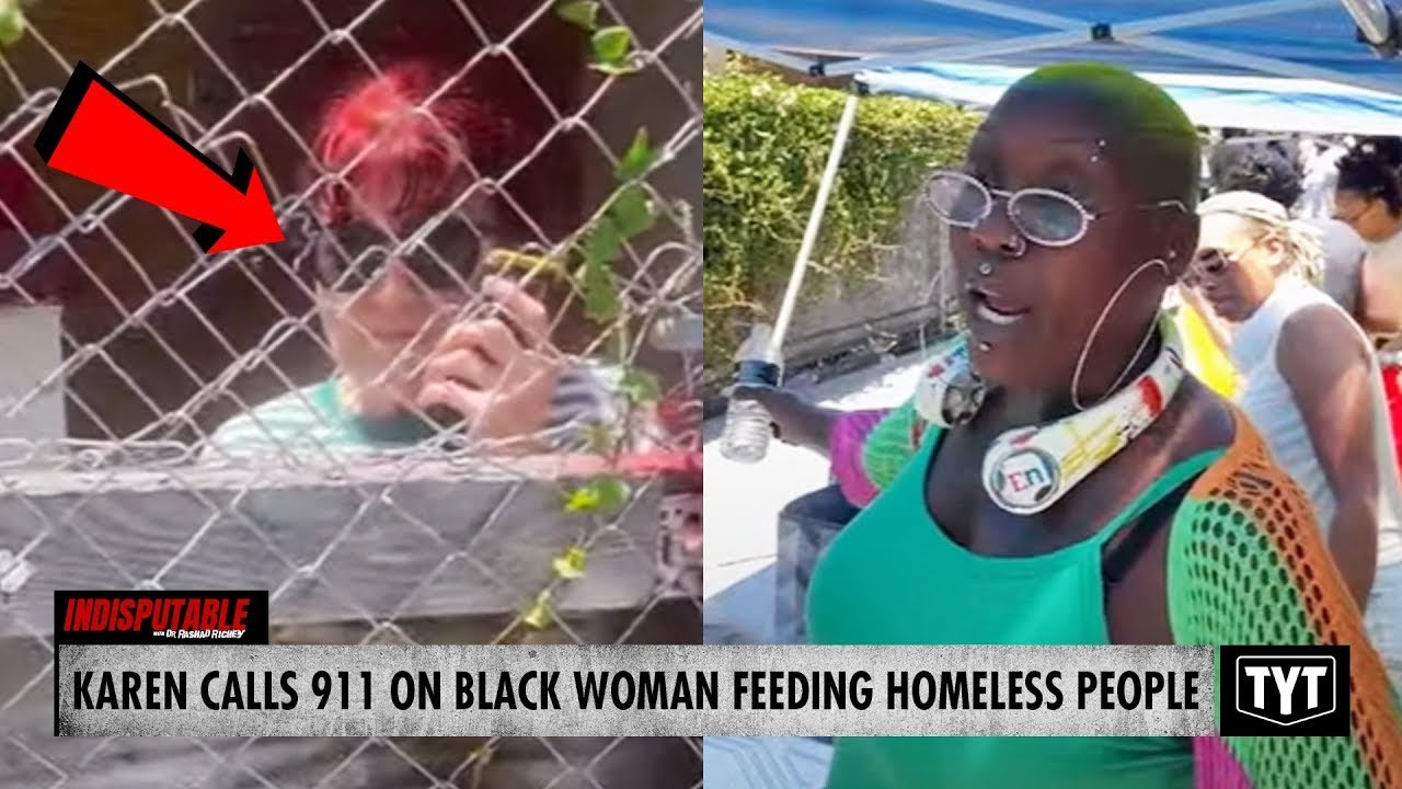 WATCH: Karen Calls 911 On Black Woman Feeding Homeless People - YouTube