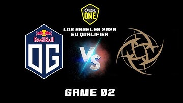 ESLONE LOS ANGELES EU QUALIFIER OG VS NIP GAME02 HIGHLIGHTS