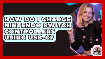 How Do I Charge Nintendo Switch Controllers Using USB-C? - Joystick Generations