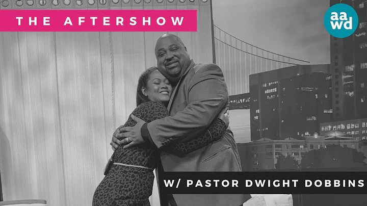 Pastor Dwight Dobbins Aftershow