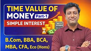 TVM Part 1 – Time Value of Money (Simple Interest) Explained  | Important Concepts for Exams | #RSG