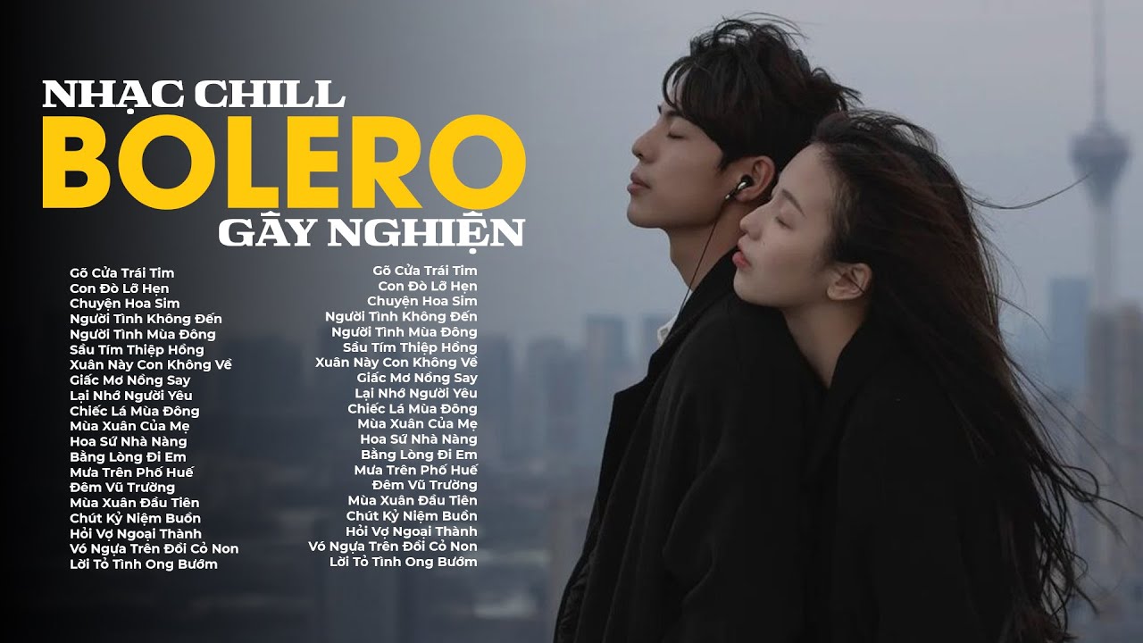 Lại Nhớ Người Yêu, Lời Tỏ Tình Ong Bướm, Hỏi Vợ Ngoại Thành - Những Bản Nhạc Bolero Chill Của H2K