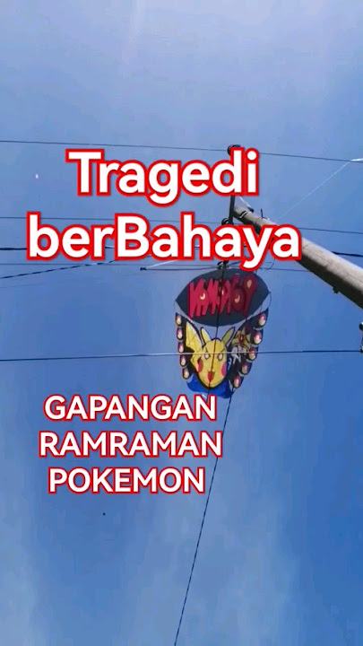 GAPANGAN RAMRAMAN POKEMON NYANGKUT TIANG PLN. #layangan #gapangan #ramraman #pelayangindonesia
