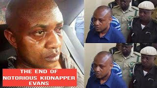 BREAKING NEWS: NOTORIOUS KIDNAPPER EVANS FINALLY GIVING DEATH SENTENCE