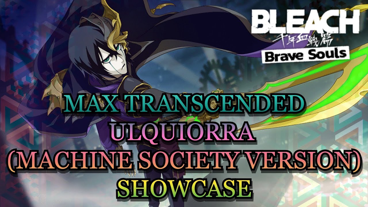 T20/20/20 | MAX TRANSCENDED | Ulquiorra (Machine Society Ver.) | SHOWCASE | BLEACH: Brave Souls