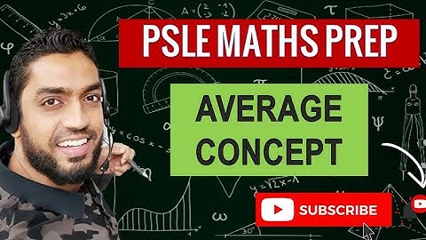 Average Concept, Nanyang SA1 2021 | Learn Problem Sums | PSLE MATHS PREP