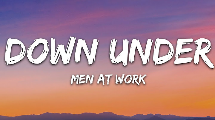 Down Under Lyric Video version - Lyric Video performance video thumbnail