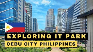 FIRST IMPRESSIONS Of Cebu IT Park In The Philippines 🇵🇭
