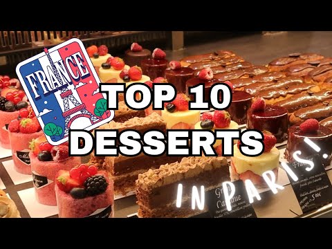 10 "must-have" Desserts in Paris & dessert names deciphered