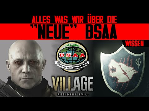 Zu was ist die BSAA geworden und wie passt Chris Redfield da rein? - Resident Evil Lore - LoreCore