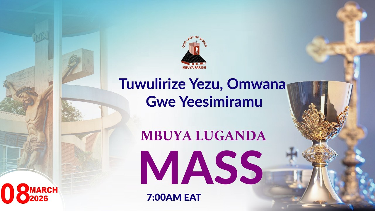 OLUNAKU LW'OMUKAMA OLW'OKUSATU  MU KISIIBO (A)  || Daily TV Mass || Sunday 08th March, 2026