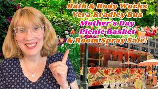 Bath & Body Works Vera Bradley Bus, Mother's Day Picnic Basket & Room Spray Sale!