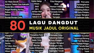 DANGDUT KLASIK MUSIK ORIGINAL  PILIHAN PALING DI CARI TERBAIK SEPANJANG MASA