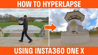 How To Hyperlapse Insta360 ONE X Tutorial