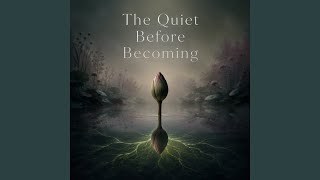 A Seed Beneath The Silence