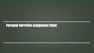 Personal Narrative Assignment Sheet