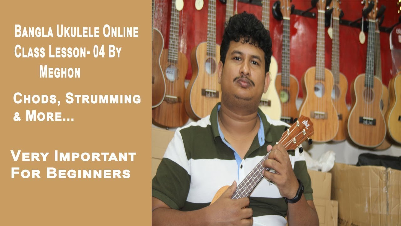 Ukulele Bangla Tutorial l Online Lesson 04 By Meghon l Ukulele