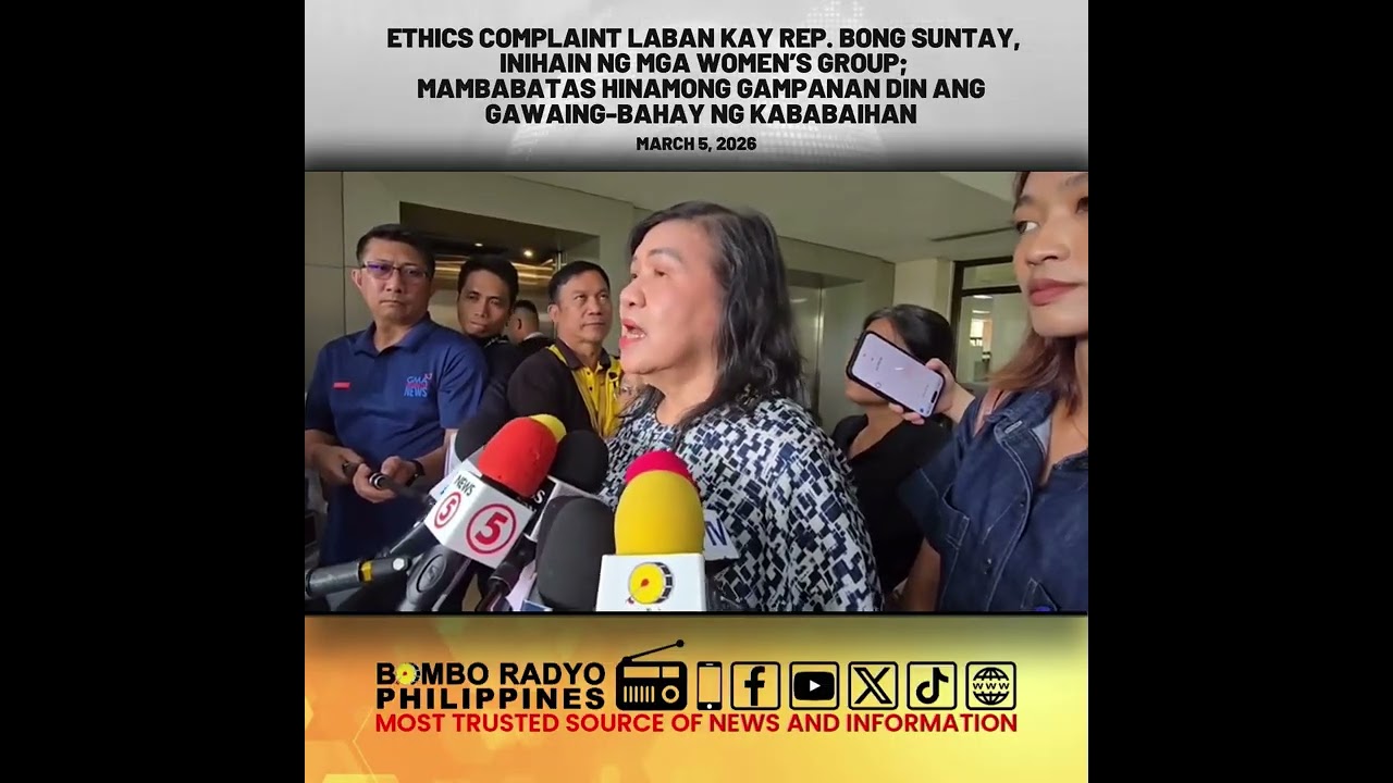 Ethics complaint laban kay Rep. Bong Suntay, inihain ng mga women’s group | Bombo Radyo