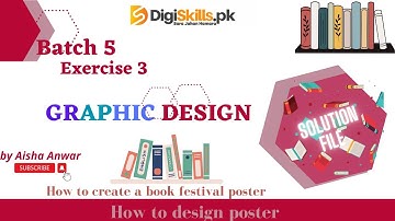 Digiskills Graphic Design exercise 3 Batch 05 | dstp 2.0 batch 05 graphic designing exercise 3 2023
