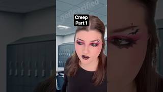 Creep, Part 1