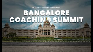 Bangalore Coaching Summit | Indian Leadership Academy