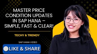 Step-by-Step Guide to Price Condition Type Updates in SAP HANA