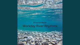 Binaural Water Reflections After Work