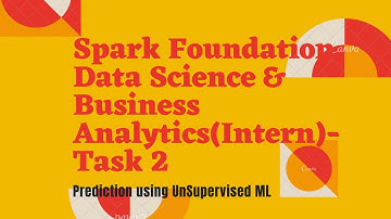 The Sparks Foundation - Data Science and Business Analytics Intern (Task 2) by P R C Sai Darshan