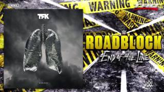 WWE: Roadblock End Of The Line 2016 - "A Different Kind Of Dynamite" - Official Theme Song