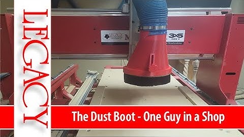 Dust boot for CNC router - One Guy in a Shop