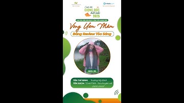 GĐKN2025 -VÒNG ƯƠM MẦM - BẢNG TÀI NĂNG - SBD038 - TRƯƠNG MỸ ĐÌNH - CHATTER TRÒ CHUYỆN VỚI CHÍNH MÌNH