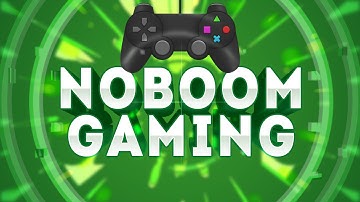 NoBoomGaming Intro