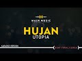 UTOPIA - HUJAN Karaoke Version