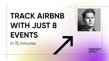 How to track your business with just 8 events - AirBnB edition