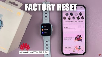 How To Factory Reset Huawei Watch 4 / Watch Fit 4 Pro