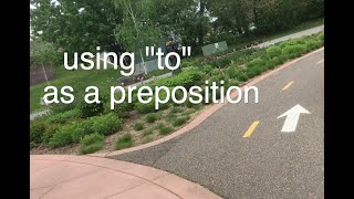 using "to" as a preposition