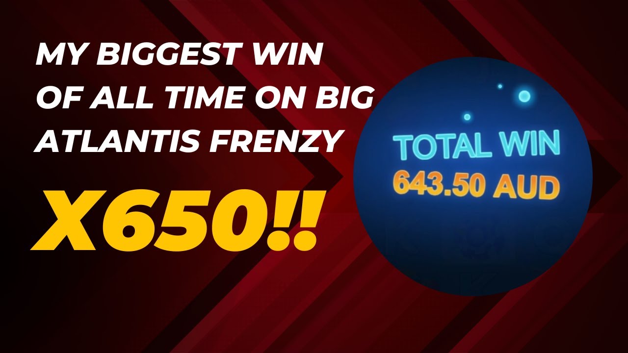 MY BIGGEST SLOTS WIN ON BIG ATLANTIS FRENZY (650X!!)