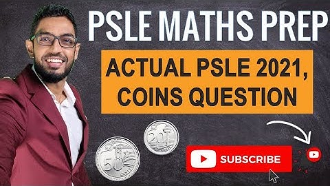 PSLE 2021, Coins Question, Mass | Learn Problem Sums | PSLE MATHS PREP