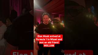 Elon Musk arrived at Formula 1 in Miami and met an old friend Will.i.AM#formula1#usa#elonmusk#tesla