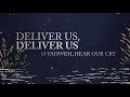 Andrew peterson  deliver us feat scott mulvahill official lyric