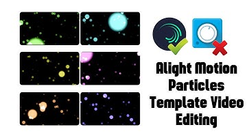 How To Edit Alight Motion Particles Template Video Editing 🔴 VK STUDIO